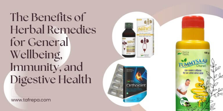 The Benefits of Herbal Remedies for General Wellbeing, Immunity, and Digestive Health