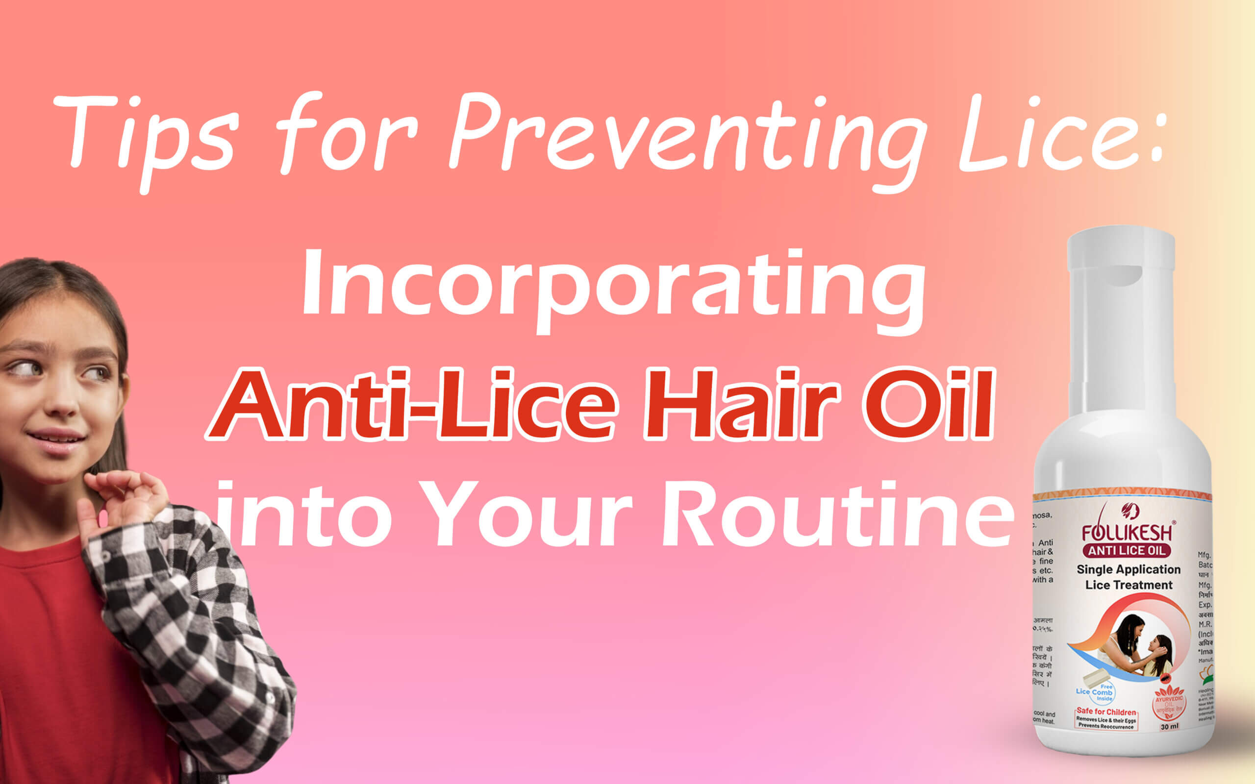 Anti-Lice Hair Oil into Your Routine