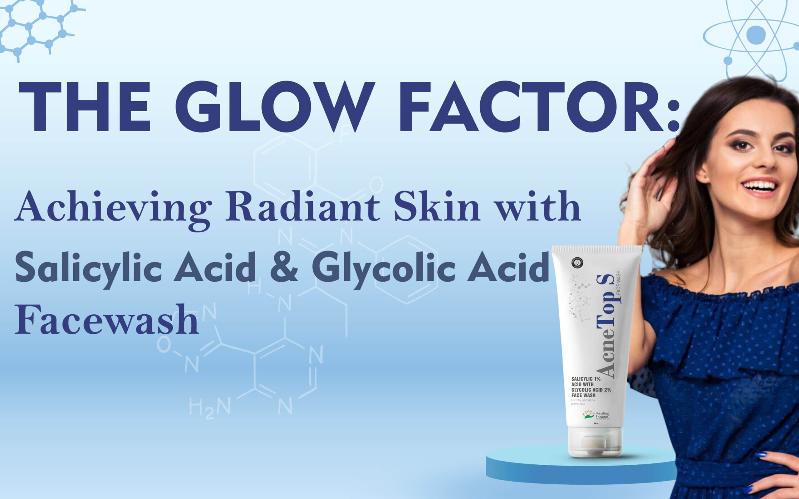 Radiant Skin with Glycolic Acid & Salicylic Acid Facewash